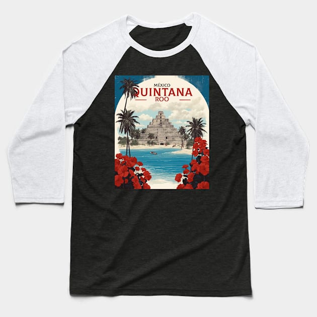 Quintana Roo Mexico Vintage Poster Tourism Baseball T-Shirt by TravelersGems